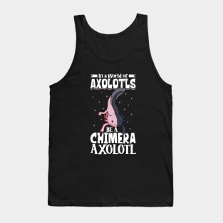 Be a Chimera Axolotl Tank Top